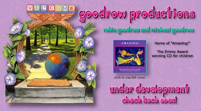Goodrow Productions, home of Amazing CD